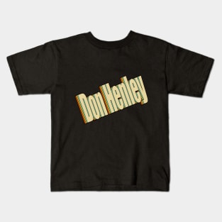 Don Henley Kids T-Shirt